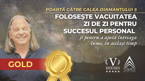 🌟 POARTĂ CĂTRE CALEA DIAMANTULUI 5 FOLOSESTE VACUITATEA ZI DE ZI PENTRU SUCCESUL PERSONAL si pentru a ajuta intreaga lume, in acelasi timp (Aur)