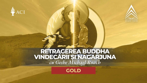 Retragerea Buddha Vindecării și Înțelepciunea lui Nagarjuna din 2024 - GOLD